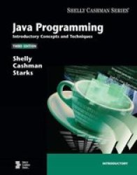 Java Programming - Introductory Concepts And Techniques Paperback 3RD Edition