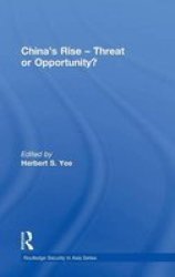 China's Rise - Threat or Opportunity? Hardcover