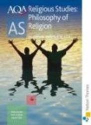 AQA Religious Studies AS: Philosophy of Religion Aqa As Level