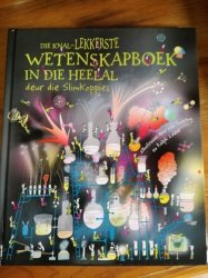 Die Knal-lekkerste Wetenskapboek In Die Heelal - Deur Die Slimkoppies