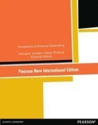 Introduction To Financial Accounting:pearson New International Edition Paperback 11TH Edition