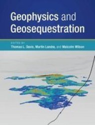 Geophysics And Geosequestration Hardcover