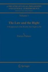 A Treatise of Legal Philosophy and General Jurisprudence, v. 1 - Law and the Right