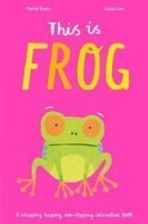This Is Frog Paperback