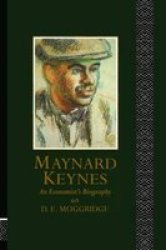 Routledge Maynard Keynes: An Economist's Biography