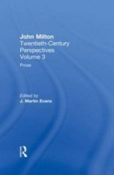 Prose - John Milton: Twentieth Century Perspectives Hardcover