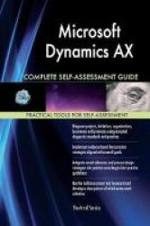 Microsoft Dynamics Ax Complete Self-assessment Guide Paperback