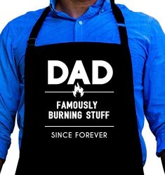 BBQ Grill Apron - Dad. Famously Burning Stuff Since: Forever - Funny Apron For Dad - 1 Size Fits All Chef Apron High Quality