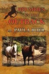 Brumbies In The Outback Paperback 2ND Ed.