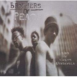 Brothers Of Peace - King Of Kwaito