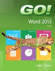 Go With Microsoft Word 2013 Brief