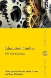 Education Studies - The Key Concepts Paperback