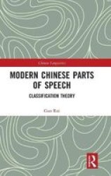 Modern Chinese Parts Of Speech - Classification Theory Hardcover