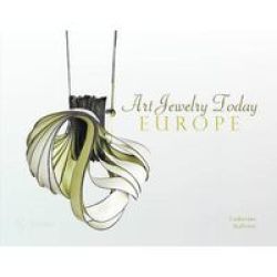 Art Jewelry Today - Europe Hardcover