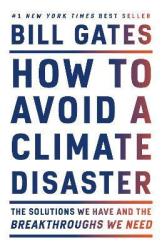 How To Avoid A Climate Disaster - Bill Gates Paperback