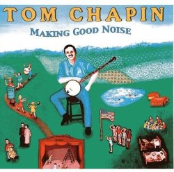 Tom Chapin - Making Good Noise Cd