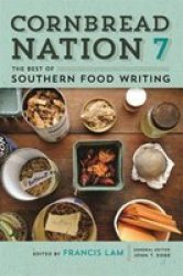 Cornbread Nation 7 - The Best Of Southern Food Writing Paperback
