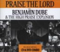 Praise The Lord: The Collection Vol.1 - Benjamin Dube