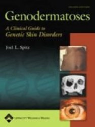Genodermatoses - A Clinical Guide To Genetic Skin Disorders Hardcover 2nd Revised Edition