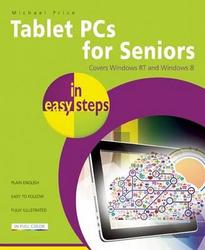 Tablet Pcs For Seniors In Easy Steps Covers Windows Rt And Windows 8