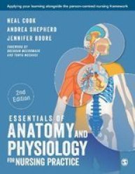 Essentials Of Anatomy And Physiology For Nursing Practice Paperback 2ND Revised Edition
