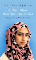 A Hope More Powerful Than The Sea Paperback