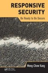Responsive Security - Be Ready To Be Secure Hardcover