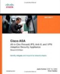 Cisco ASA: All-in-One Firewall, IPS, Anti-X, and VPN Adaptive Security Appliance 2nd Edition Networking Technology: Security