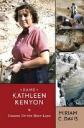 Dame Kathleen Kenyon - Digging Up The Holy Land Hardcover