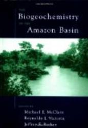 The Biogeochemistry of the Amazon Basin