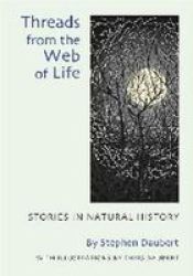 Threads from the Web of Life: Stories in Natural History