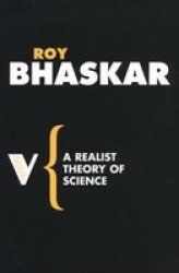 A Realist Theory Of Science Radical Thinkers