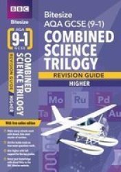 Bbc Bitesize Aqa Gcse 9-1 Combined Science Trilogy Higher Revision Guide Paperback