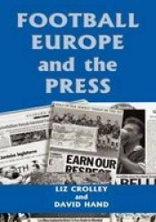Football Europe And The Press