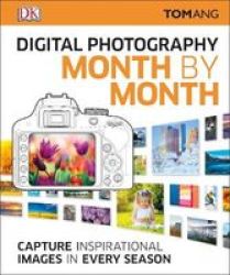 Digital Photography Month By Month Hardcover