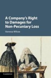 A Company& 39 S Right To Damages For Non-pecuniary Loss Paperback