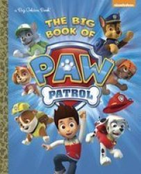 The Big Book Of Paw Patrol Paw Patrol Hardcover