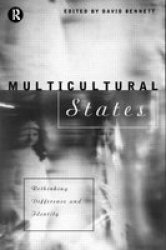 Multicultural States - Rethinking Difference and Identity