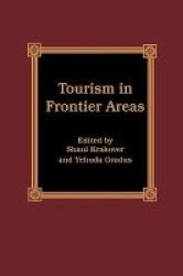 Tourism In Frontier Areas Hardcover