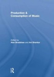 Production & Consumption Of Music Paperback