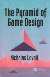 The Pyramid Of Game Design - Designing Producing And Launching Service Games Hardcover