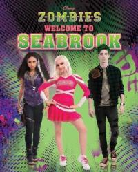 Disney Zombies: Welcome To Seabrook - Disney Books Paperback