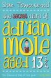 The Secret Diary of Adrian Mole Aged 13 3 4