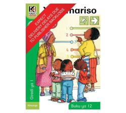 Kagiso Reader: Xihlamariso Ncs : Grade 1 : Book 12