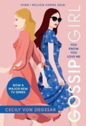 Gossip Girl: You Know You Love Me - Now On Major Tv Series On Hbo Max Paperback