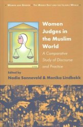 Women Judges In The Muslim World - A Comparative Study Of Discourse And Practice Hardcover