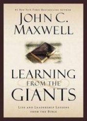 Learning From Giants - Life And Leadership Lessons From The Bible Paperback