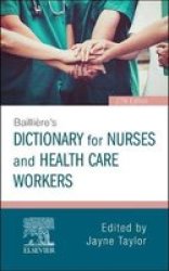 Bailliere& 39 S Dictionary - For Nurses And Health Care Workers Paperback 27TH Revised Edition