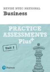 Revise Btec National Business Unit 2 Practice Assessments Plus Paperback