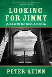 Looking For Jimmy - A Search For Irish America Paperback